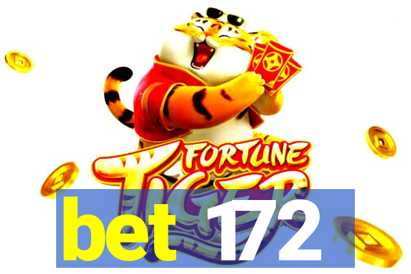 bet 172